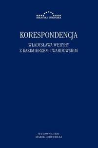 Okładka książki Korespondencja Władysława Weryhy z K. Twardowskim