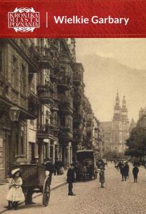 Opakowanie Kronika Miasta Poznania Wielkie Garbary