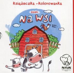 Okładka książki Książeczka kolorowanka dzień na wsi