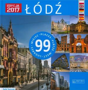 Okładka książki Łódź 99 miejsc w.2017