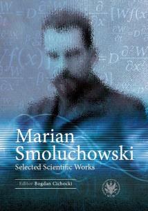 Okładka książki Marian Smoluchowski Selected Scientific Works