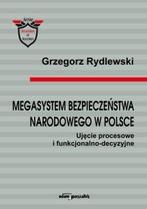 Okładka książki Megasystem bezpieczeństwa narodowego w Polsce