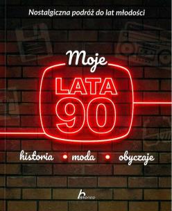 Okładka książki Moje lata 90