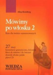 Okładka książki Mówimy po włosku 2 Kurs dla średnio zawans. CD