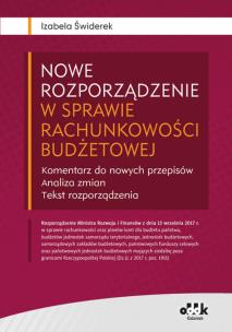 Okładka książki Nowe rozporządzenie w sprawie rachunkowości budżetowej Komentarz do nowych przepisów Analiza zmian Tekst rozporządzenia