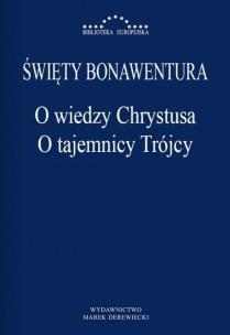 Okładka książki O wiedzy Chrystusa. O tajemnicy Trójcy