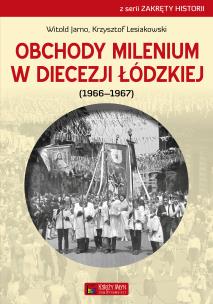 Okładka książki Obchody milenium w Diecezji Łódzkiej
