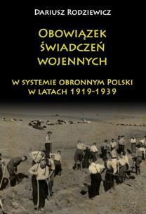 Okładka książki Obowiązek świadczeń wojennych w systemie obronnym