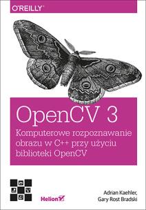 Okładka książki OpenCV 3 Komputerowe rozpoznawanie obrazu w C++ przy użyciu biblioteki OpenCV