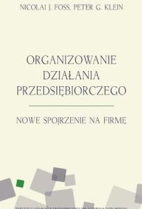 Okładka książki Organizowanie działania przedsiębiorczego
