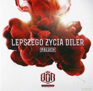Okładka książki Paluch: Lepszego życia diler CD