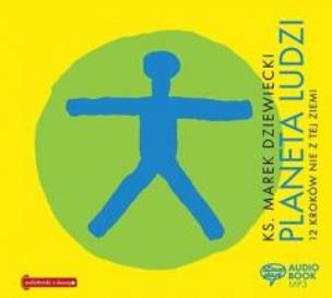 Okładka książki Planeta Ludzi.12 Kroków nie z tej ziemi. Audiobook