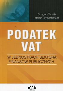 Okładka książki Podatek VAT w jednostkach sektora finansów publicznych