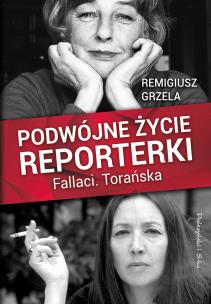 Okładka książki Podwójne życie reporterki Fallaci Torańska