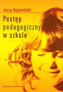 Okładka książki Postęp pedagogiczny w szkole