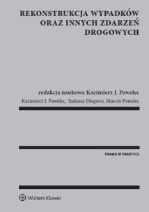 Okładka książki Rekonstrukcja wypadków oraz innych zdarzeń drogowych