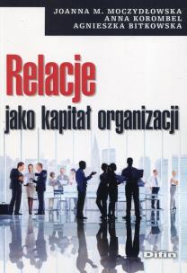 Okładka książki Relacje jako kapitał organizacji