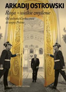 Okładka książki Rosja. Wielkie zmyślenie