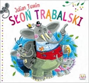 Okładka książki Słoń Trąbalski Julian Tuwim