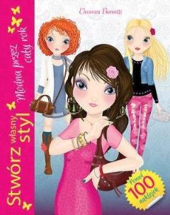 Okładka książki Stwórz własny styl. Modna przez cały rok