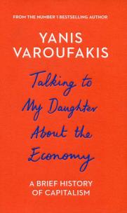 Okładka książki Talking to My Daughter About the Economy
