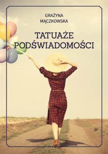 Okładka książki Tatuaże podświadomości