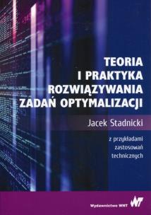 Okładka książki Teoria i praktyka rozwiązywania zadań optymalizacji