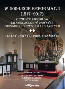 Opakowanie W 500-lecie reformacji (1517-2017). Z dziejów kościołów ewangelickich w dawnych Prusach Królewskich