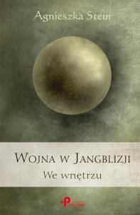 Okładka książki Wojna w Jangblizji. We wnętrzu