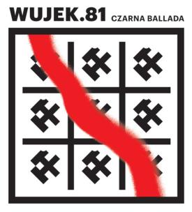 Okładka książki Wujek 81 Czarna ballada