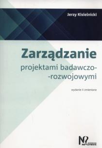 Okładka książki Zarządzanie projektami badawczo-rozwojowymi