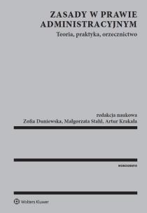 Okładka książki Zasady w prawie administracyjnym Teoria praktyka orzecznictwo