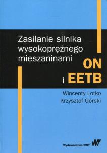 Okładka książki Zasilanie silnika wysokoprężnego mieszaninami ON i EETB