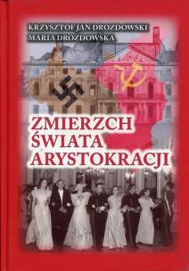 Okładka książki Zmierzch świata arystokracji