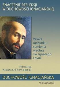 Okładka książki Znaczenie refleksji w duchowości ignacjańskiej