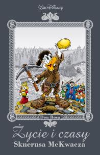 Okładka książki Życie i czasy Sknerusa McKwacza