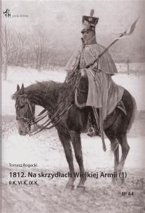 Okładka książki 1812 Na skrzydach Wielkiej Armii 1
