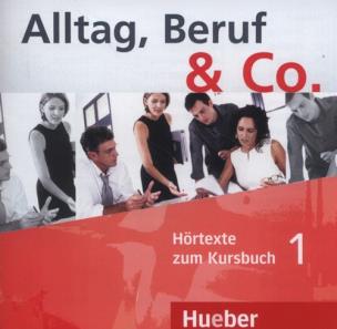 Opakowanie Alltag Beruf & Co. 1 Hortexte zum Kursbuch 1