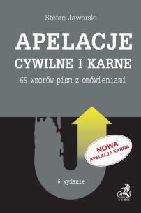Okładka książki Apelacje cywilne i karne 69 wzorów pism z omówieniami