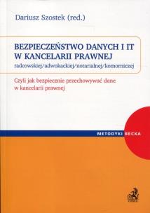 Okładka książki Bezpieczeństwo danych i IT w kancelarii prawnej