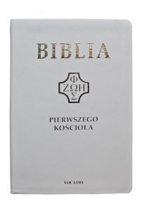 Okładka książki Biblia pierwszego Kościoła (biała)