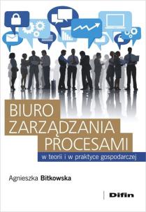 Okładka książki Biuro zarządzania procesami w teorii i w praktyce gospodarczej