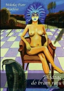 Okładka książki Błądząc do bram raju