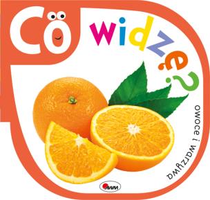 Okładka książki Co widzę owoce i warzywa