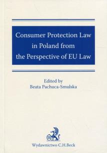Okładka książki Consumer Protection Law in Poland from the Perspective of EU Law