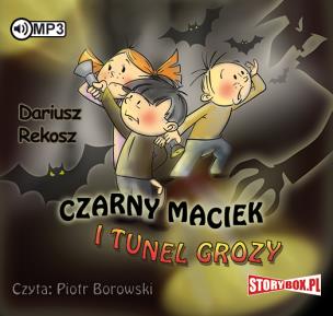 Okładka książki Czarny Maciek i tunel grozy - Audiobook