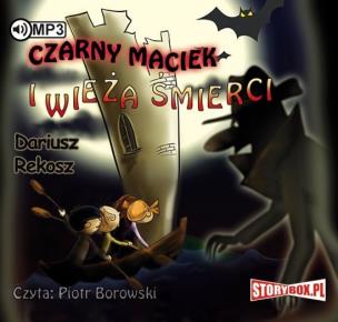 Okładka książki Czarny Maciek i wieża śmierci - Audiobook