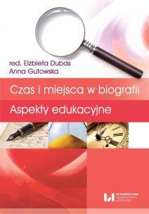 Okładka książki Czas i miejsca w biografii