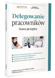 Okładka książki Delegowanie pracowników. Nowe przepsiy