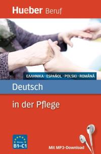 Okładka książki Deutsch in der Pflege B1- C1 HUEBER
